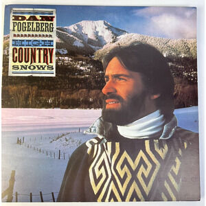 Dan Fogelberg High Country Snows Album Soft Rock LP Music 1985 Vinyl Record